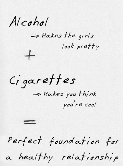 Alcohol + Cigarettes = Healthy Relationship